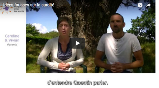 Vidéo ALPC - IDEES FAUSSES SUR LA SURDITE